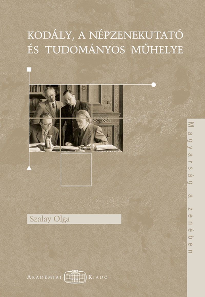 Kodály, a népzenekutató és tudományos műhelye