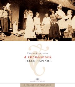 A pünkösdnek jeles napján...