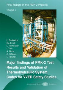 Major Findings of PMK-2 Test Results and Validation of Thermohydraulic System codes for VVER safety Studies
