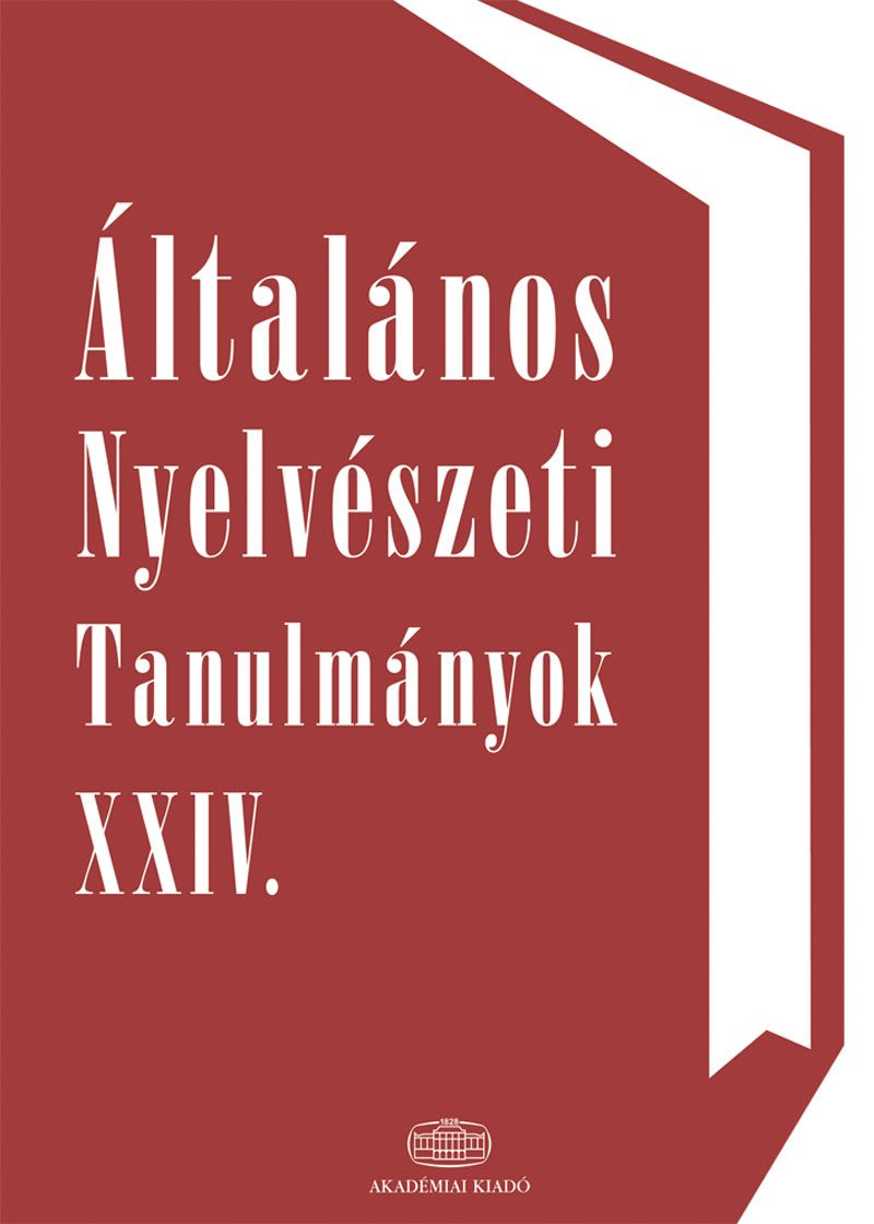 Általános Nyelvészeti Tanulmányok XXIV.