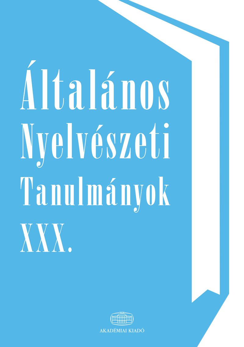 Általános Nyelvészeti Tanulmányok XXX.