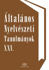 Általános Nyelvészeti Tanulmányok XXV.