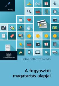 A fogyasztói magatartás alapjai
