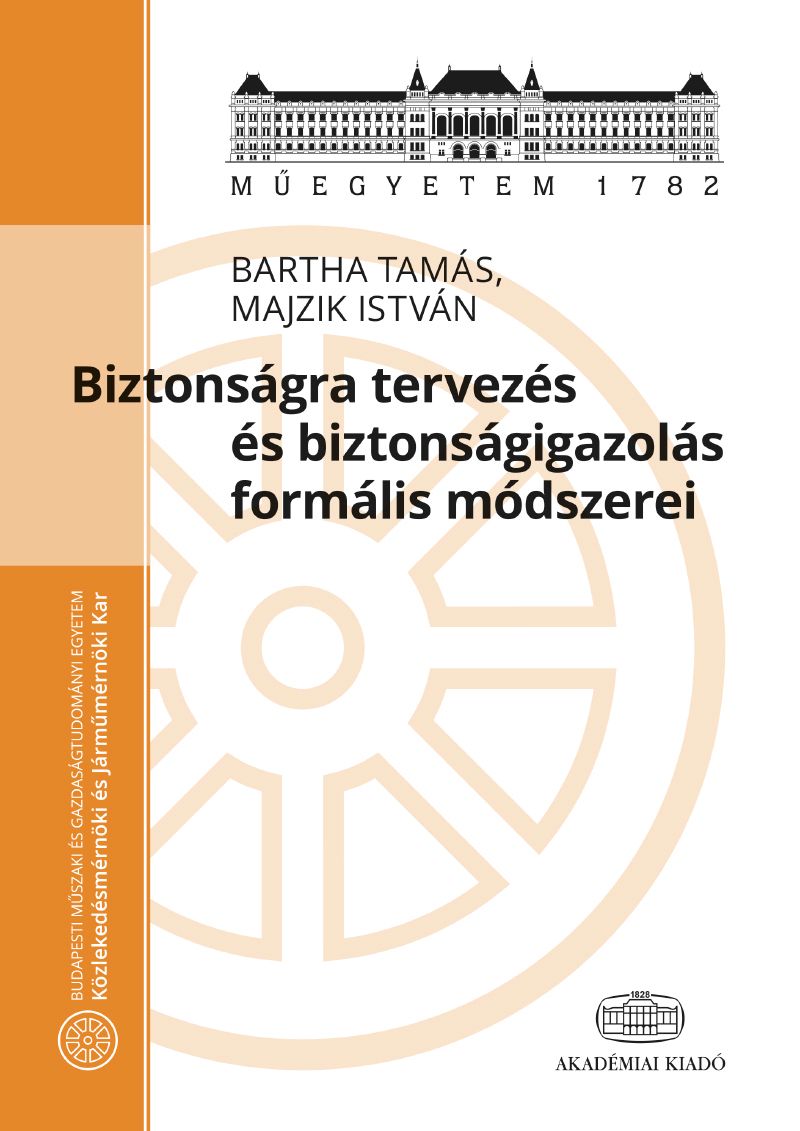 Biztonságra tervezés és biztonságigazolás formális módszerei