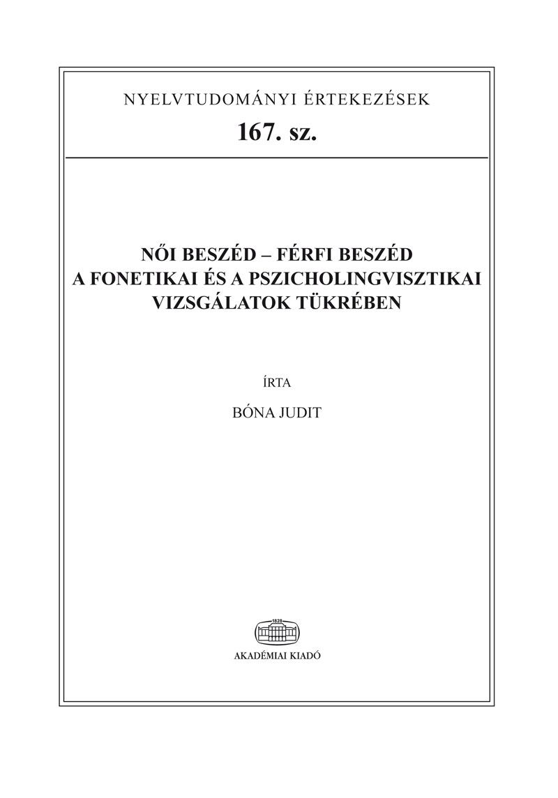 Női beszéd - férfi beszéd a fonetikai és a pszicholingvisztikai vizsgálatok tükrében