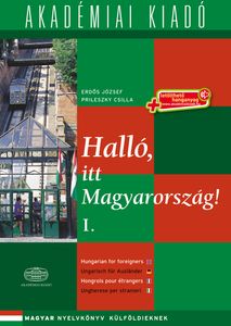 Halló, itt Magyarország! - 1. kötet - letölthető hanganyaggal (virtuális melléklettel)