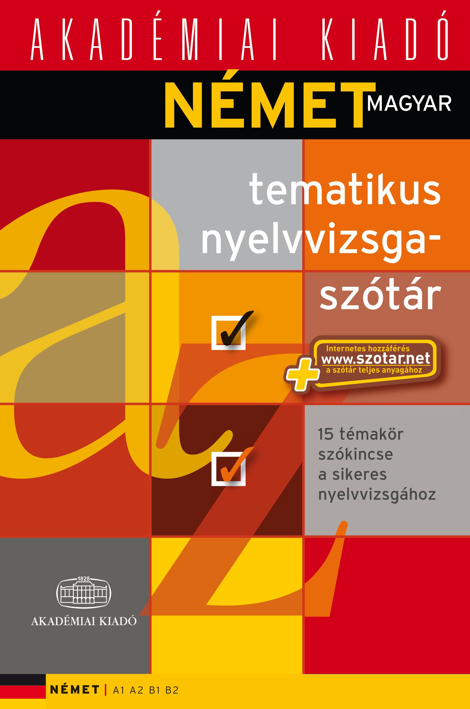Német-magyar tematikus nyelvvizsgaszótár+NET