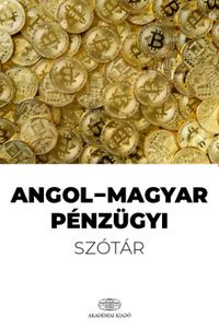 Angol-magyar pénzügyi szótár online előfizetés 1 év