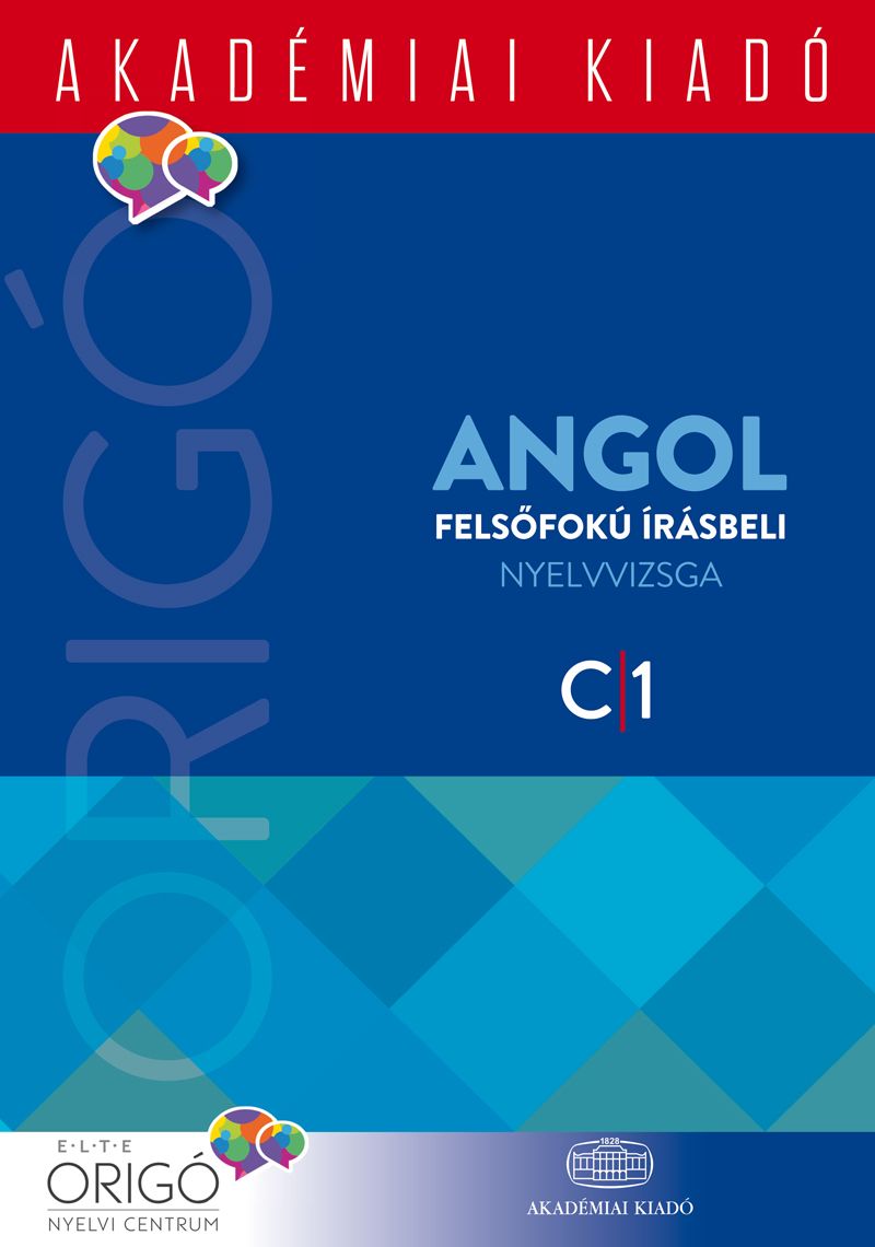 Origó - Angol felsőfokú írásbeli nyelvvizsga 2017