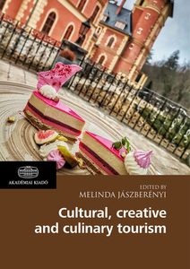 Cultural, Creative and Culinary Tourism