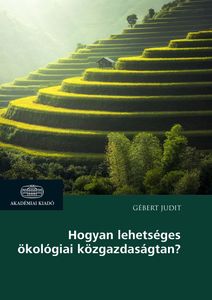 Hogyan lehetséges ökológiai közgazdaságtan?