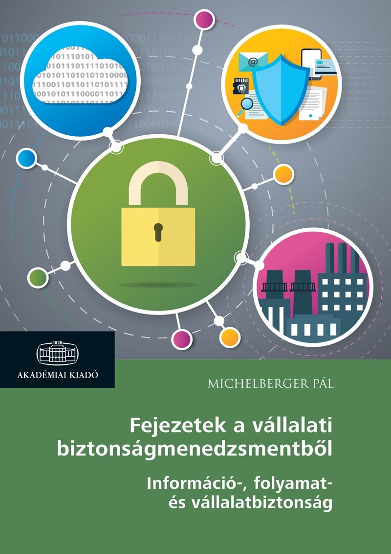 Fejezetek a vállalati biztonságmenedzsmentből