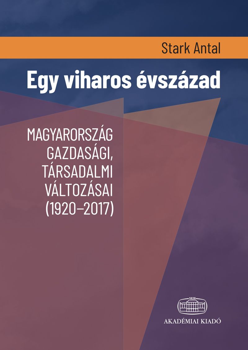 Egy viharos évszázad