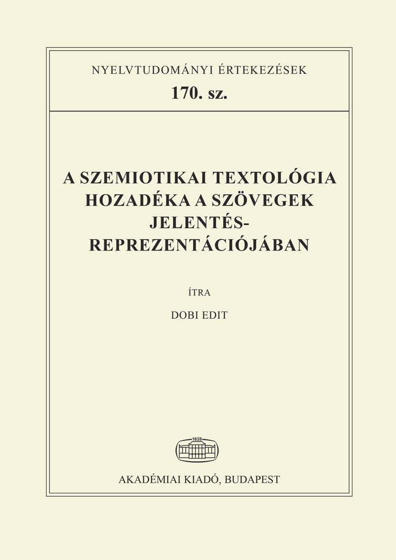 A szemiotikai textológia hozadéka a szövegek jelentésreprezentációjában