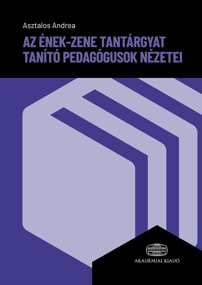 Az ének-zene tantárgyat tanító pedagógusok nézetei