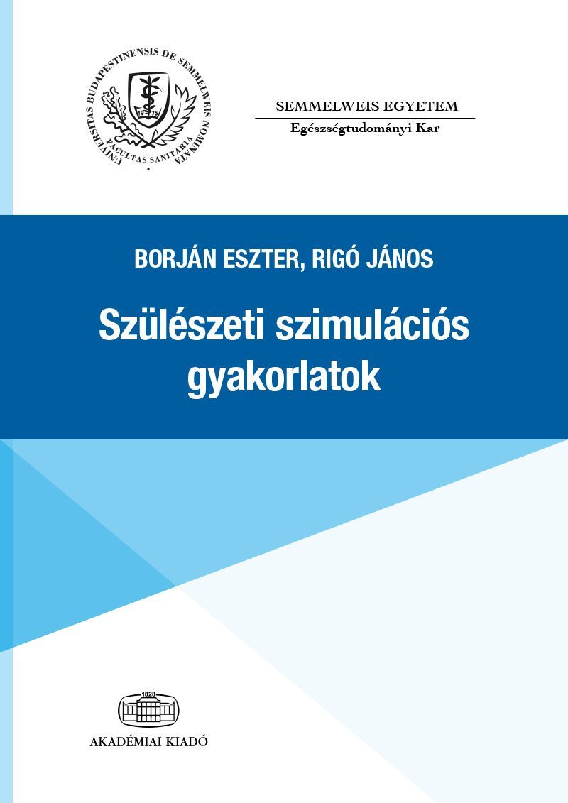 Szülészeti szimulációs gyakorlatok