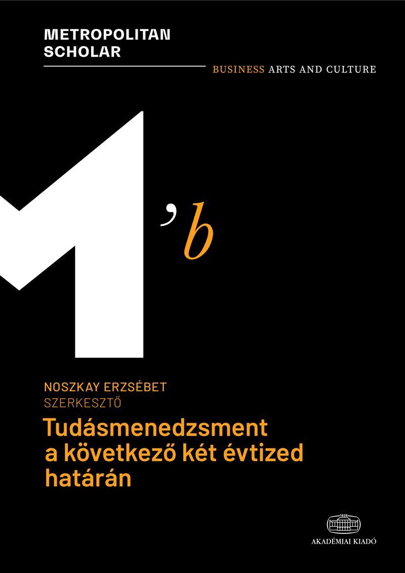 Tudásmenedzsment a következő két évtized határán 
