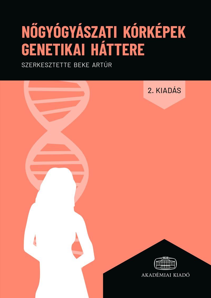Nőgyógyászati kórképek genetikai háttere (2. kiadás)