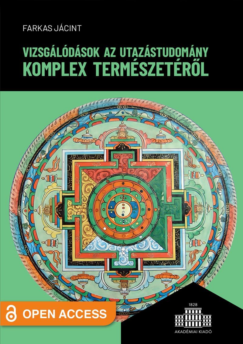 Vizsgálódások az utazástudomány komplex természetéről
