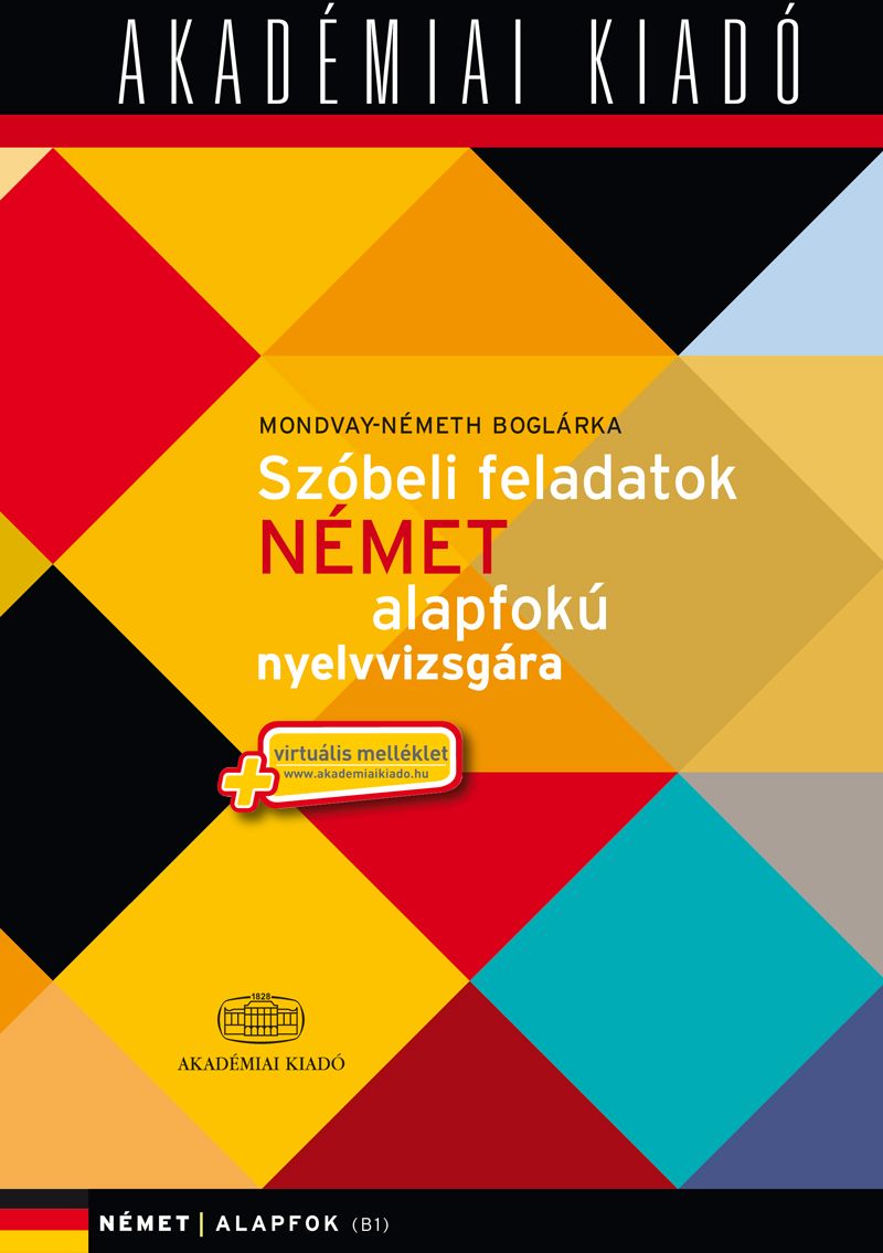 Szóbeli feladatok német alapfokú nyelvvizsgára - virtuális melléklettel