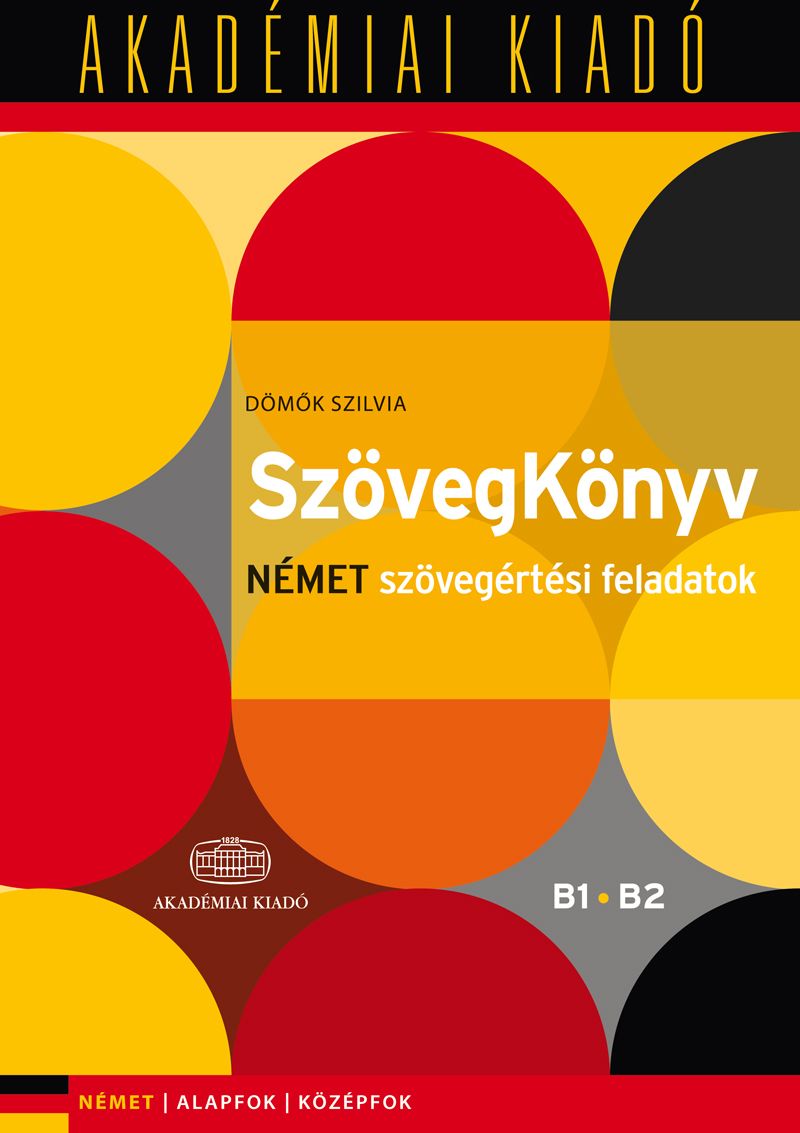 SzövegKönyv Német szövegértési feladatok B1 B2