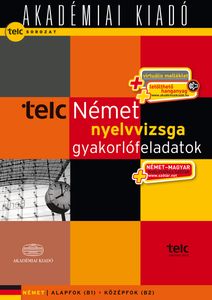 TELC Német nyelvvizsga gyakorlófeladatok 2012 - letölthető hanganyaggal, nyelvvizsgaszótárral