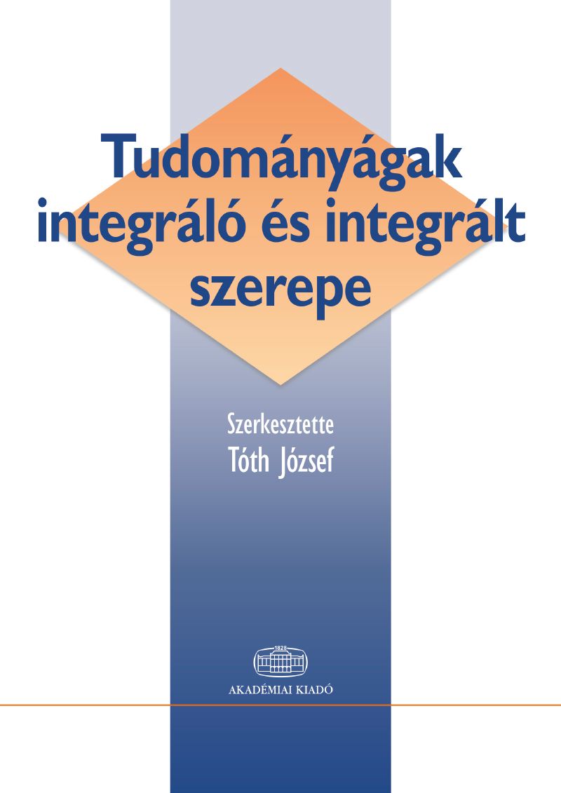 Tudományágak integráló és integrált szerepe
