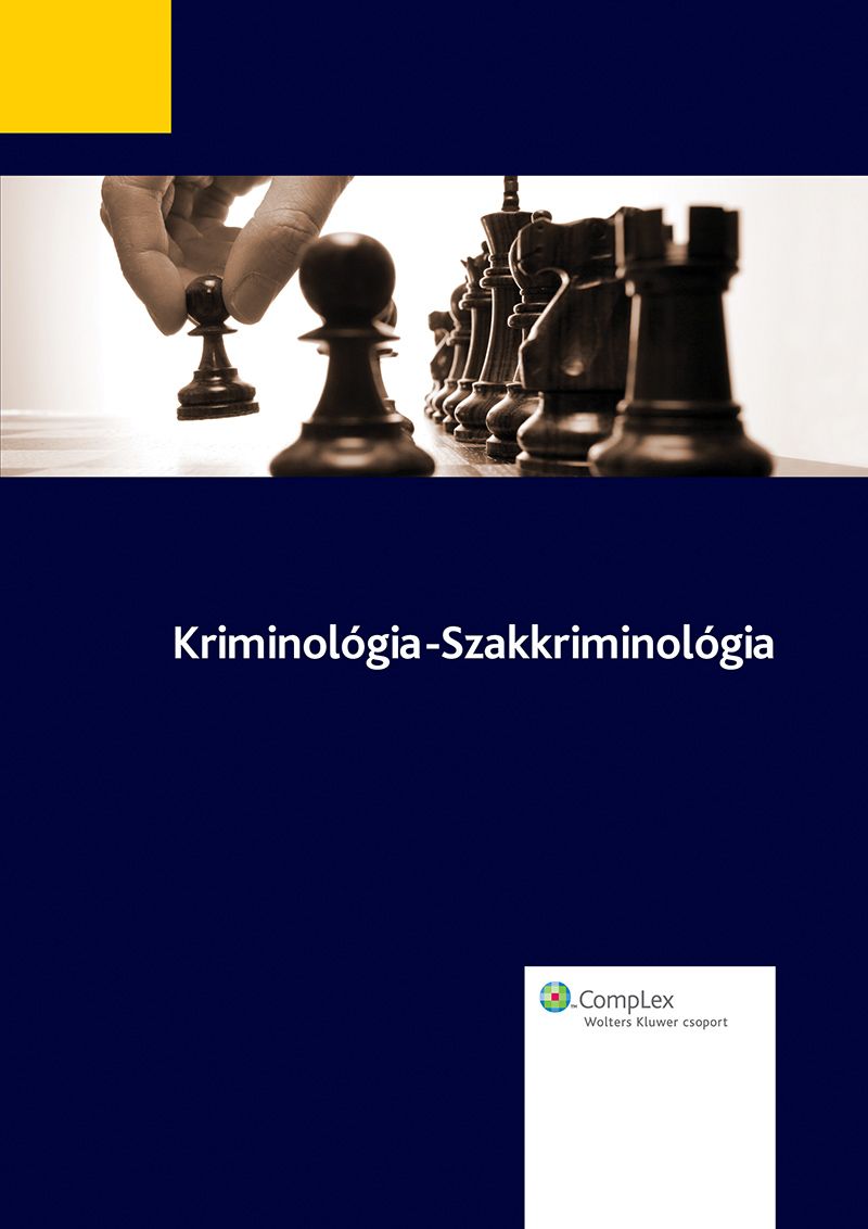 Kriminológia – szakkriminológia