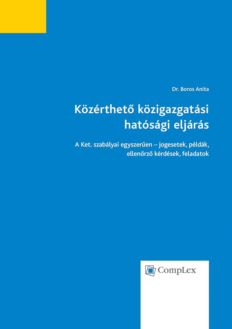 Közérthető közigazgatási hatósági eljárás