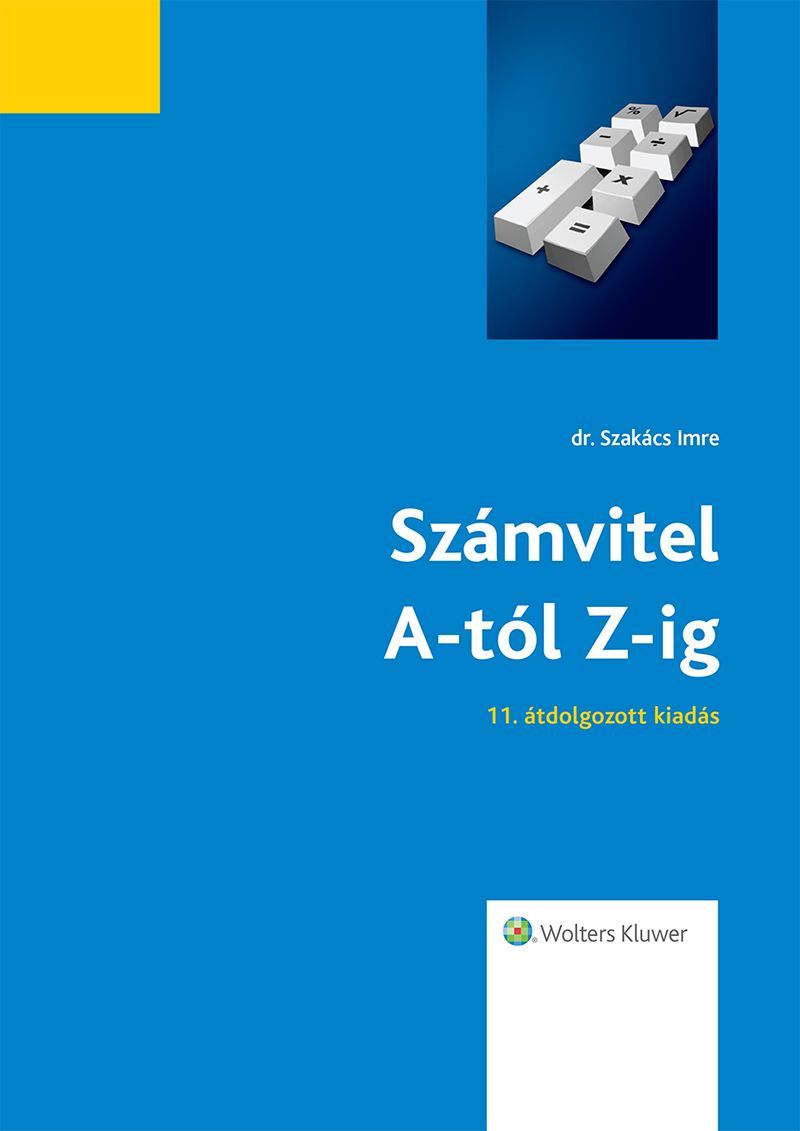Számvitel A-tól Z-ig (11., átdolgozott kiadás)