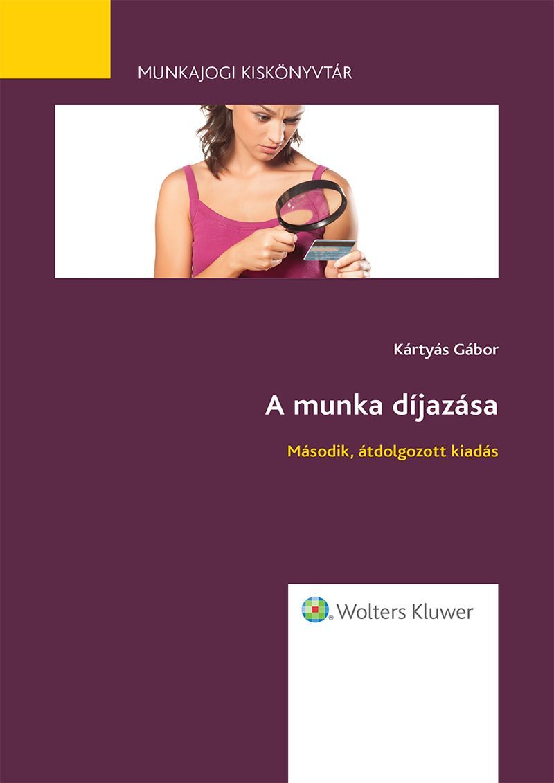 A munka díjazása (2., átdolgozott kiadás)