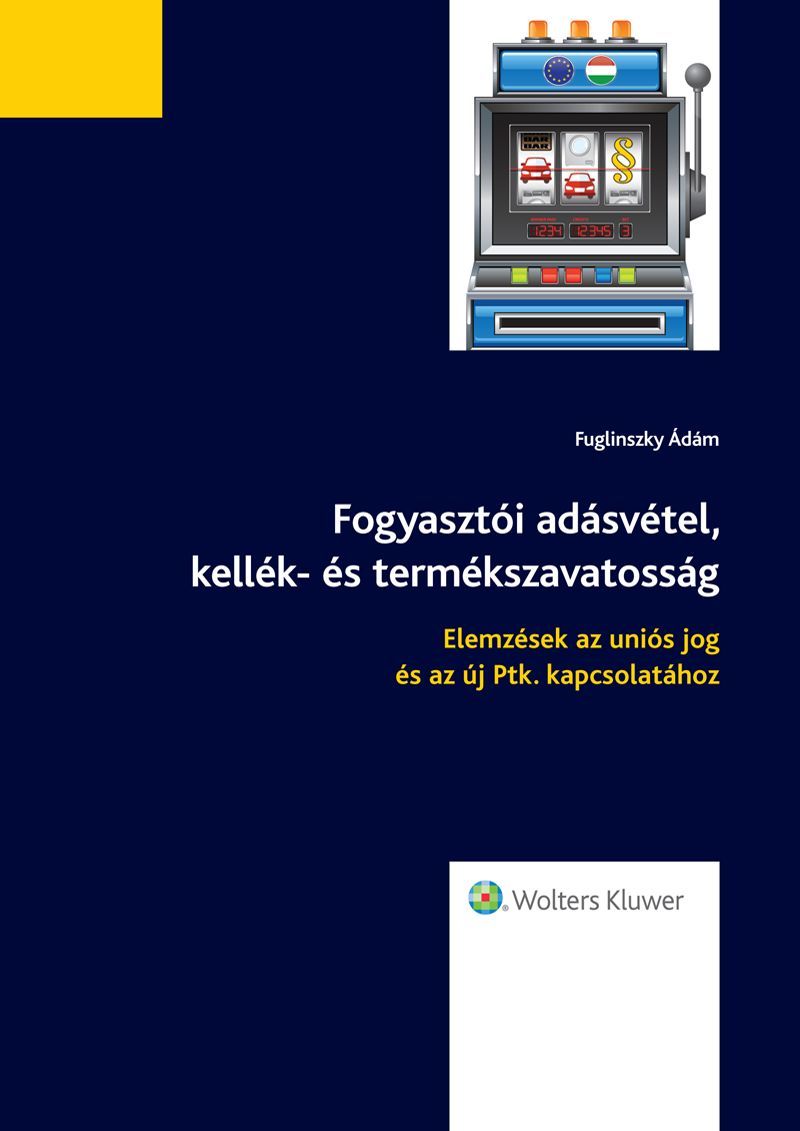 Fogyasztói adásvétel, kellék- és termékszavatosság