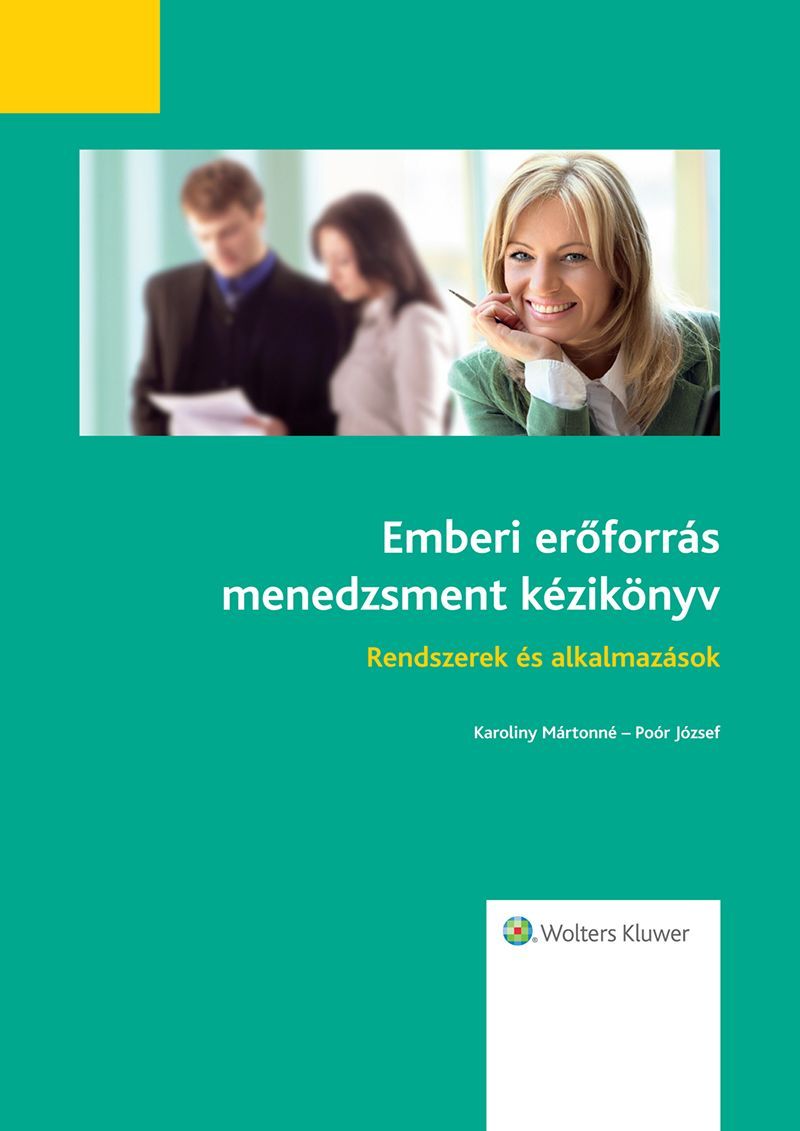 Emberi erőforrás menedzsment kézikönyv (6., átdolgozott kiadás)