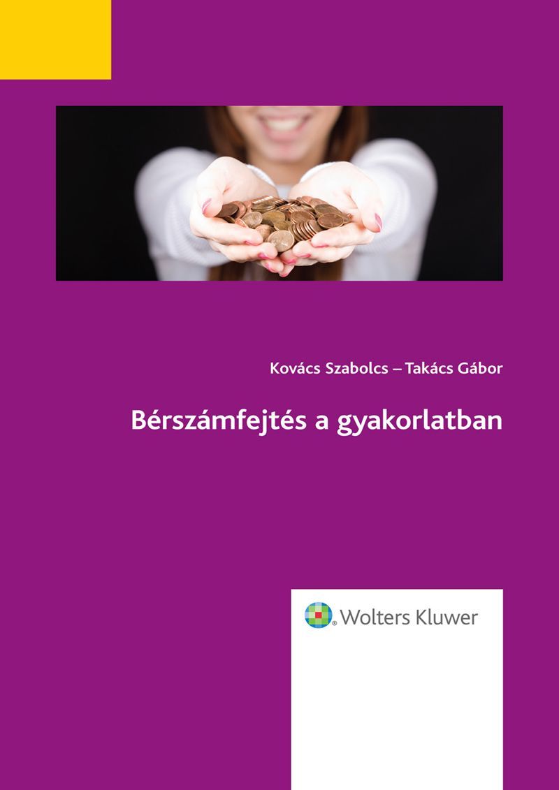 Bérszámfejtés a gyakorlatban (2., átdolgozott kiadás)