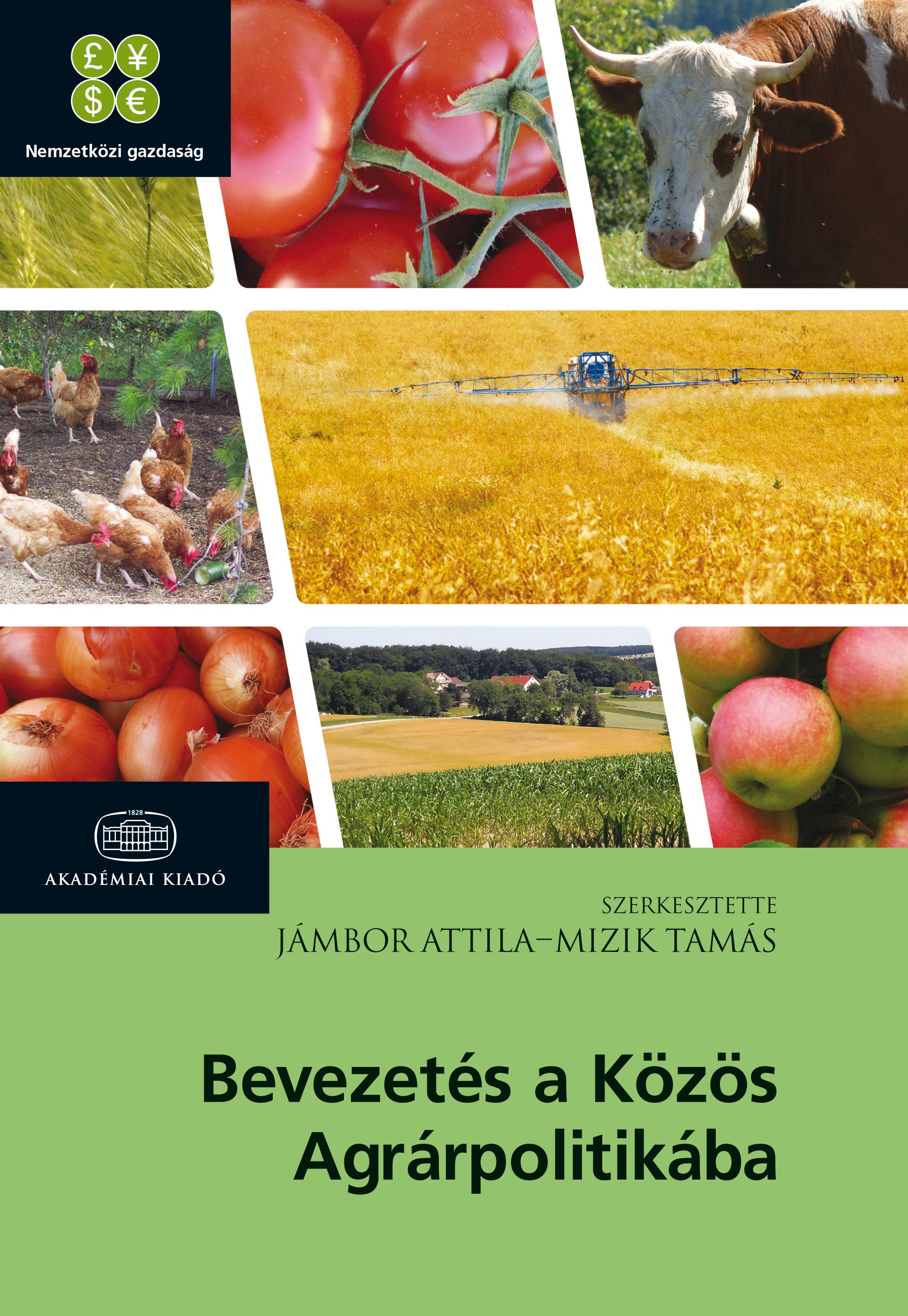 Bevezetés a Közös Agrárpolitikába