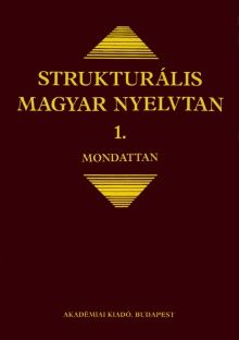 Strukturális magyar nyelvtan 1.
