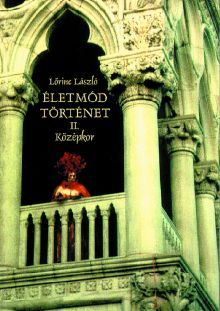 Életmódtörténet II.