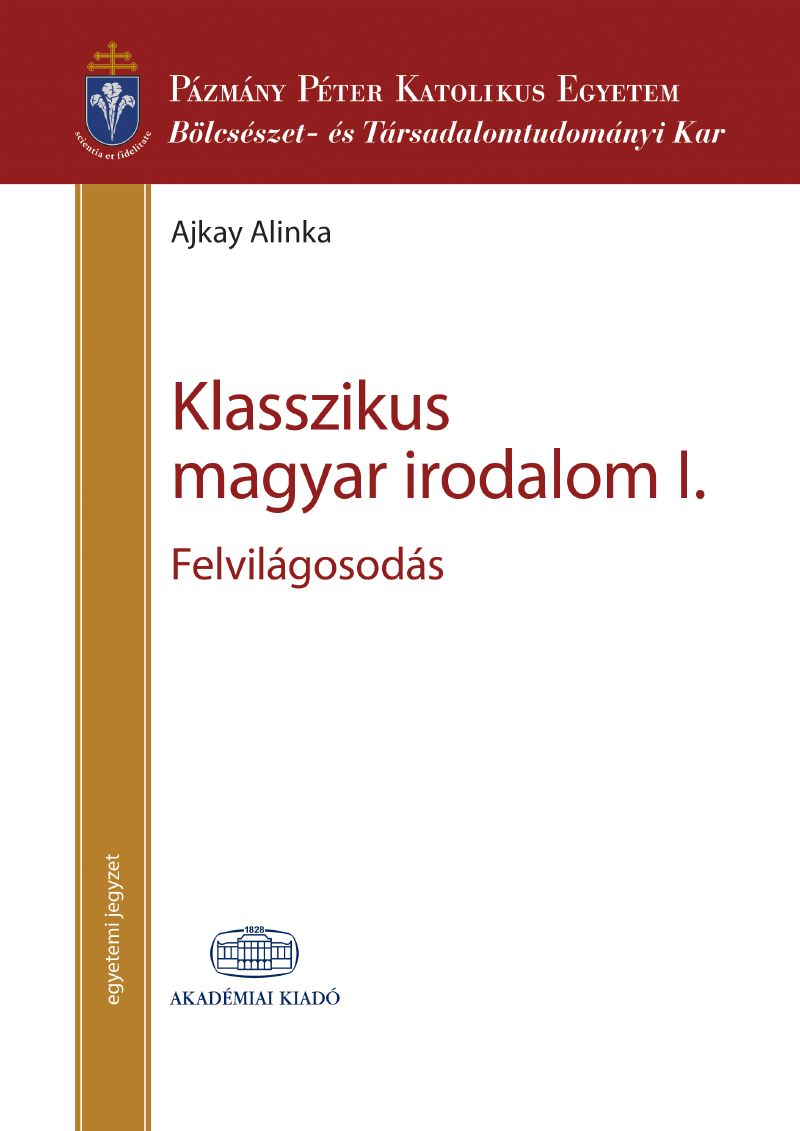 Klasszikus magyar irodalom I.  - Felvilágosodás