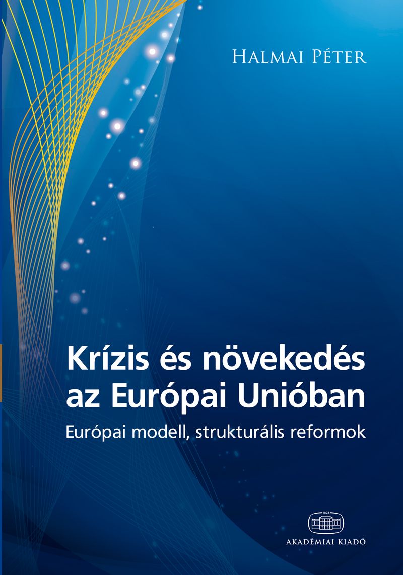 Krízis és növekedés az Európai Unióban