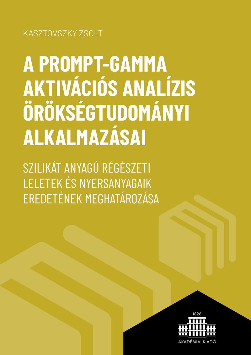 A prompt-gamma aktivációs analízis örökségtudományi alkalmazása