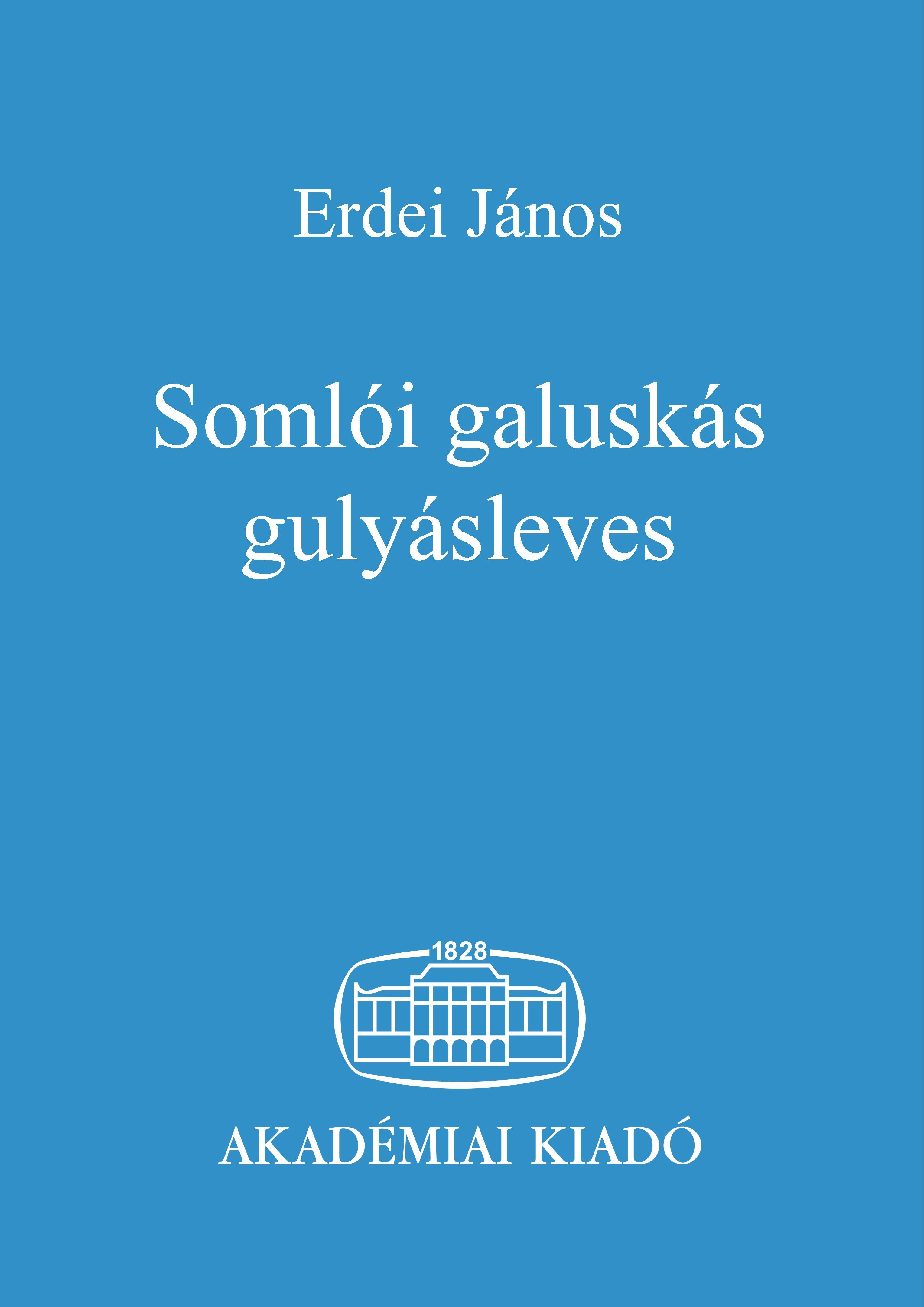 Somlói galuskás gulyásleves