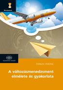 A változásmenedzsment elmélete és gyakorlata